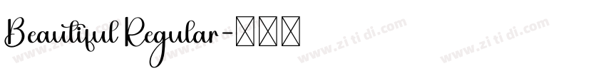 Beautiful Regular字体转换 Beautiful Regular字体转换